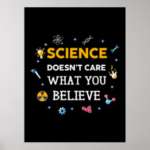Poster A Ciência Não Se Importa Com O Que Você Acredita
