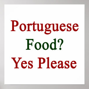 Póster A comida portuguesa satisfaz sim
