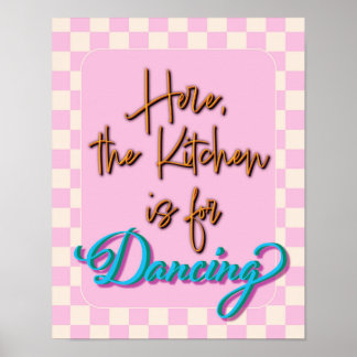Poster A Cozinha é para Dançar, Citação Fofa de Cozinha