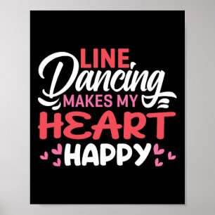 Poster A dança da linha faz meu coração feliz ser engraça