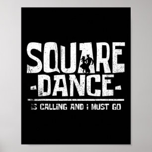 Poster A Dança Quadrada De Dança Quadrada Está Ligando E 