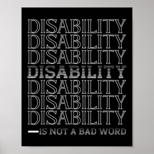 Poster A Deficiência Não É Uma Palavra Má, É Uma Imagem F