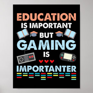 Poster A Educação De Camisas De Jogo De Vídeo É Important