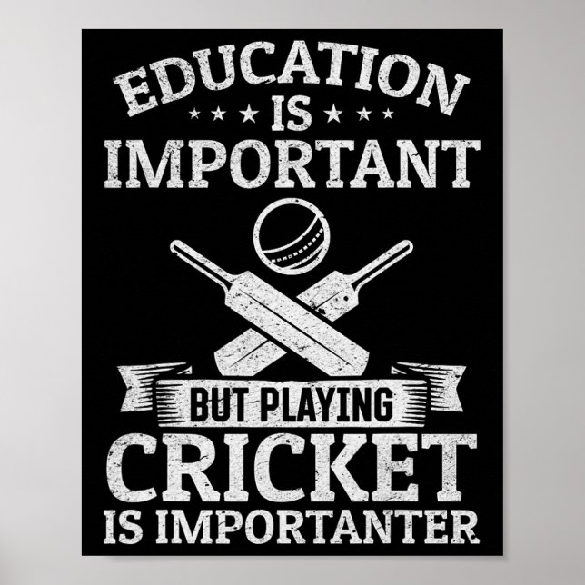 Poster A Educação É Importante Mas Jogar Críquete É Imp (Frente)