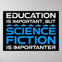 A Educação É Importante, Mas O Sci-Fi É Importante