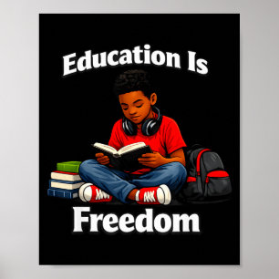 Poster A educação é liberdade leitura design história neg