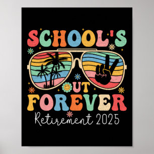 Poster A Escola Acabou para Sempre Professor Aposentado 2