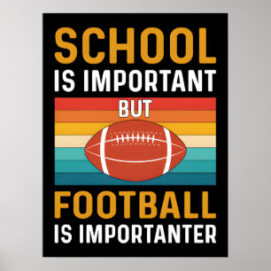 Poster A Escola é Importante, Futebol Americano Divertido