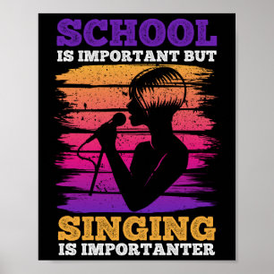 Poster A Escola É Importante, Mas A Cantar É Importante
