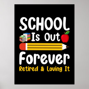 Poster A Escola Está Sempre Aposentada E Adorando-A