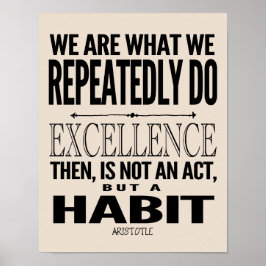 Póster A Excelência É Um Hábito | Escolha sua cor