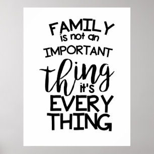 Poster A família não é uma coisa que importante é tud