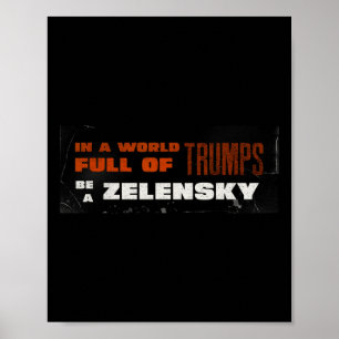 Poster A favor de Zelensky Seja Zelensky Apoie a Ucrânia