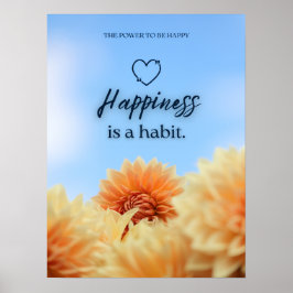 POSTER A FELICIDADE É UM HÁBITO