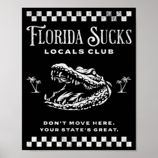 Poster A Flórida é Terrível, Não Se Mude Para Cá _ Clube 