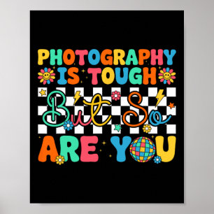 Poster A Fotografia É Difícil Mas Você É Divertido De Vol