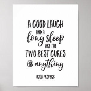 Póster A Good Laugh & a Long Sleep are the Best Cures