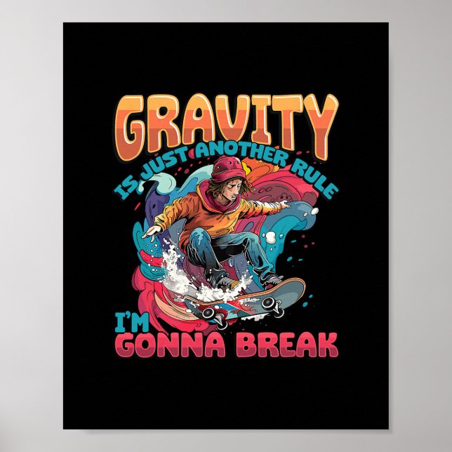 Poster A Gravidade é Apenas Outra Regra Que Eu Vou Quebra (Frente)
