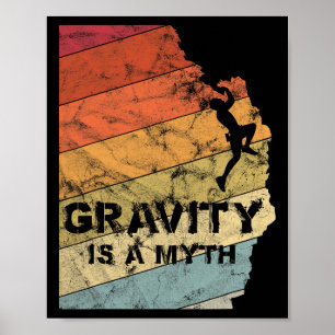 Poster A Gravidade é um Mito Presente Vintage de Escalada