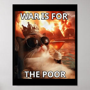 Poster A guerra é para o Gato Político Rico Pobre Engraça
