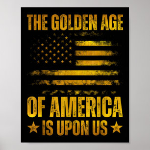Poster A Idade Do Ouro Dos Estados Unidos Está Sobre Nós 
