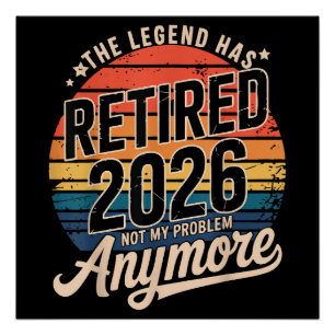 Póster A Lenda se Aposentou 2026 Não é Mais Meu Problema