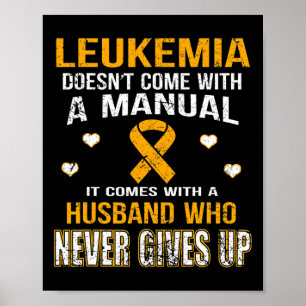 Poster A Leucemia Vem Com Um Husbynd Que Nunca Desiste De