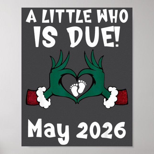 Poster A Little Who Is Due May 2026 Funny Quote  (Frente)