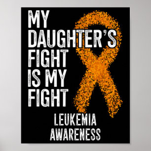 Poster A Luta da Minha Filha É A Minha Luta Contra A Leuc