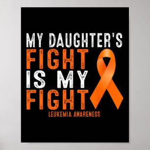 Poster A Luta da Minha Filha É A Minha Luta Contra A Leuc