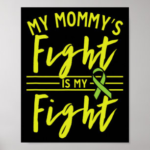 Poster A Luta De mamães É A Minha Consciência Da Doença R