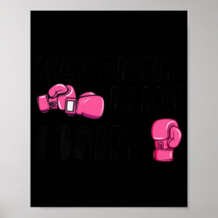 Poster A Luta Dela É A Minha Luta Com As Luvas De Boxim C