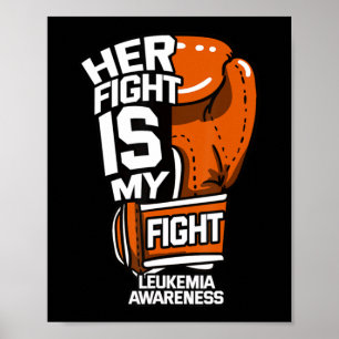 Poster A Luta Dela É A Minha Luta Contra A Leucemia Sensi