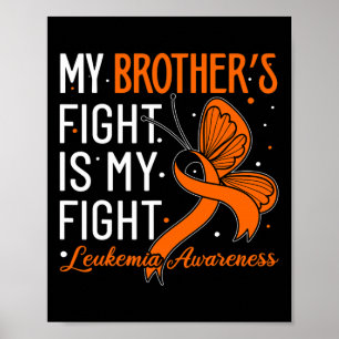 Poster A Luta Do Irmão É A Minha Luta Contra A Leucemia S
