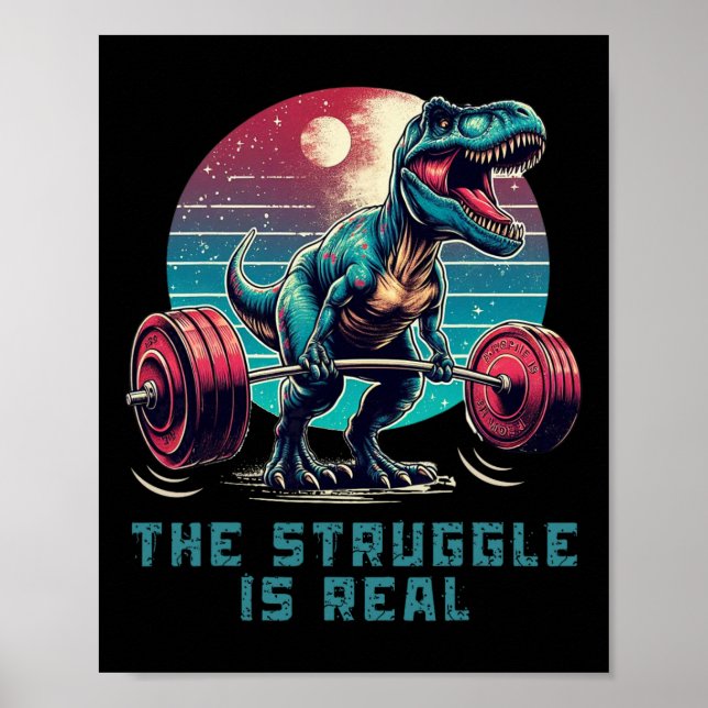 Poster A Luta É Um Trabalho Engraçado Da Academia T-rex. (Frente)