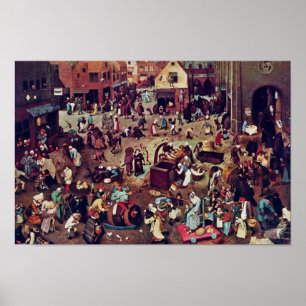 Póster A luta entre o carnaval e emprestada, por Bruegel