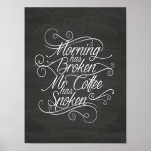 Poster a manhã quebrou o café, o Sr. Café falou branco