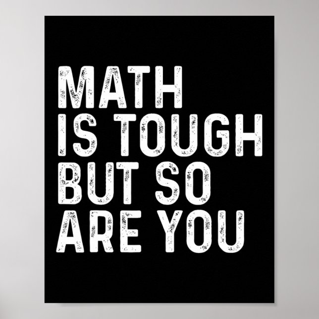 Poster A Matemática É Difícil Mas Você Também É Professor (Frente)