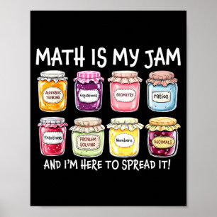 Poster A Matemática é Geleia e Está Aqui Para Espalhar Pr