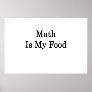 Póster A matemática é minha comida