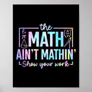 Poster A Matemática Não Está Fazendo Gosto Professor de M
