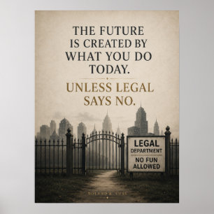 Poster A menos que o Departamento Jurídico Diga Não Humor