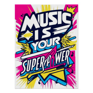 Póster A Música é Seu Superpoder