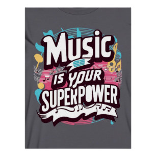 Póster A Música é Seu Superpoder opção 2