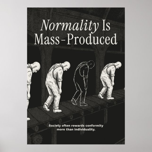 Poster A Normalidade é Produzida em Massa (Frente)