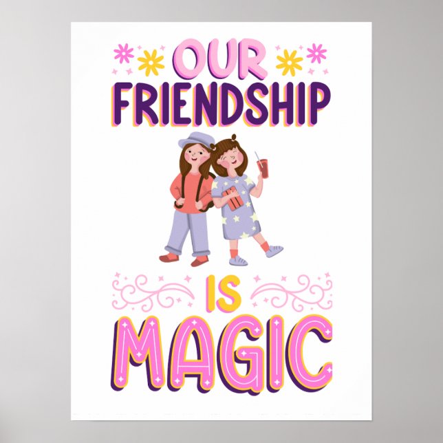 POSTER A NOSSA AMIZADE É MÁGICA. AMIGOS. BBF (Frente)
