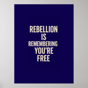 Poster A rebelião lembra que você está livre