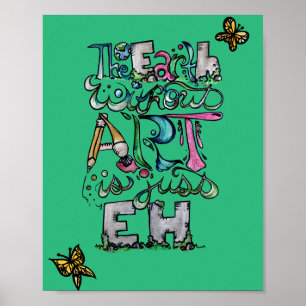 Poster A Terra Sem arte é apenas EH
