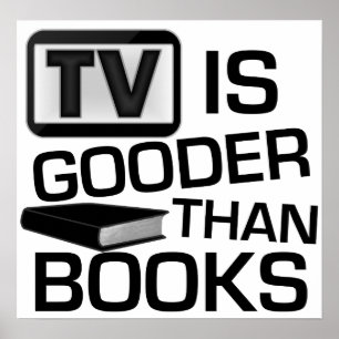 Póster A tevê é Gooder do que os livros engraçados