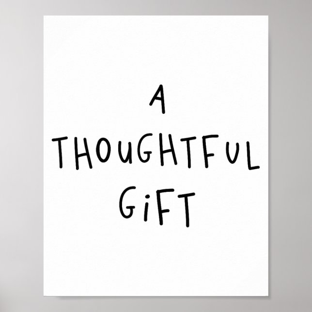 Poster A Thoughtful Gift Funny Gift  (Frente)